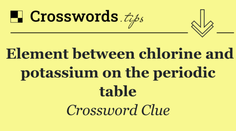 element-between-chlorine-and-potassium-3.png