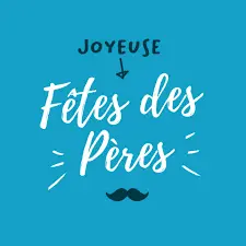 Célébration de la Fête des Pères en France : Une Tradition Émotionnelle