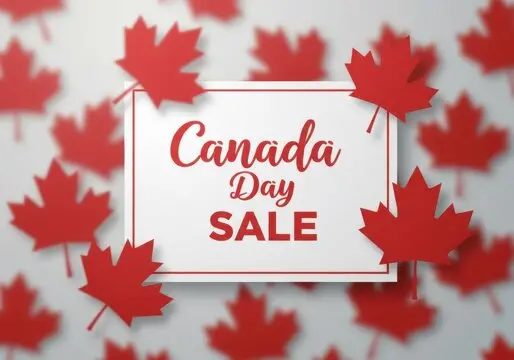 Massive Savings Await: Canada Day Sale Is Here!