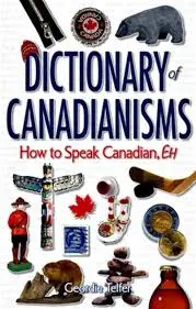 Exploring the Dictionary of Canadianisms: A Linguistic Journey