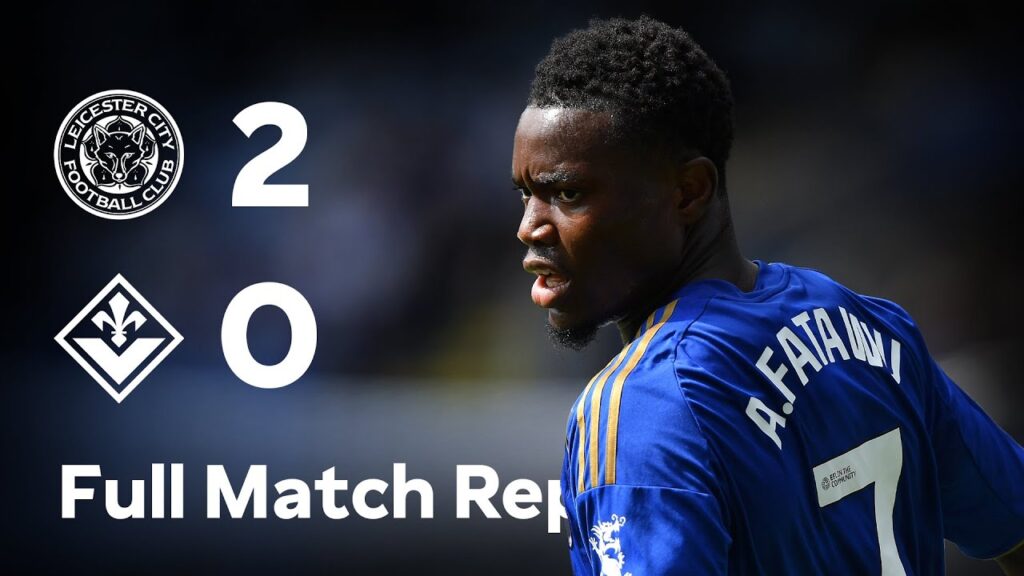 leicester-city-vs-fiorentina-13.jpeg