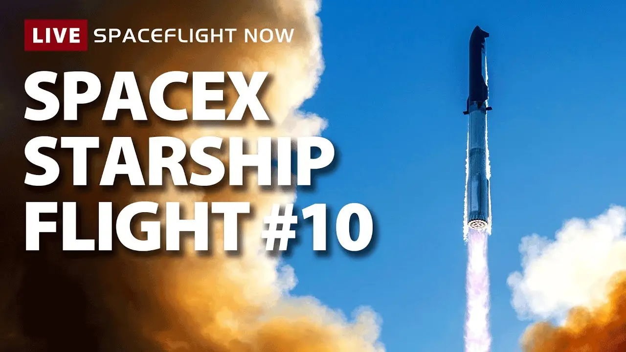What You Need to Know About Starship Flight 10