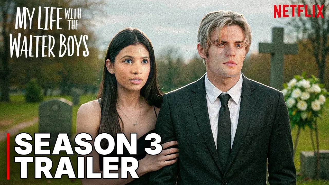 My Life with the Walter Boys Season 3: What’s New and Exciting