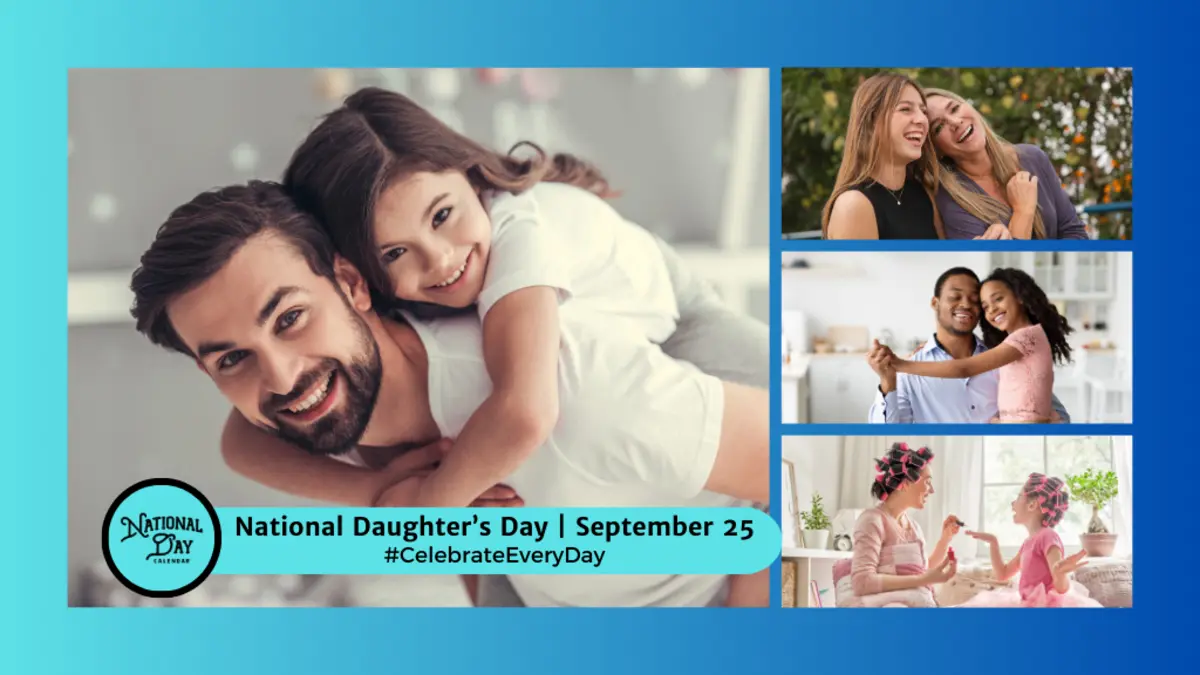 Understanding National Daughters Day: Celebrations and Significance