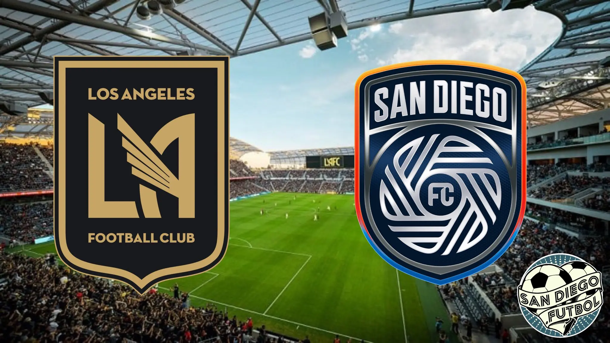 San Diego FC vs LAFC: A Thrilling Rivalry Clash