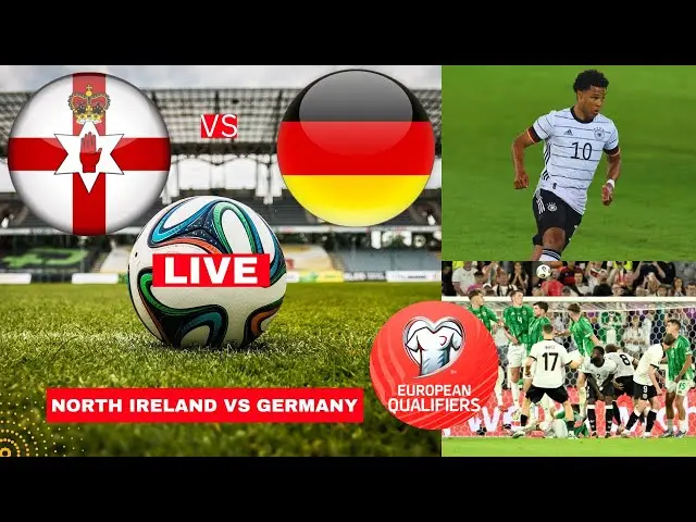 Northern Ireland vs Germany: A Clash of Titans in Football