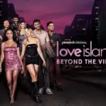 love island beyond the villa — CA news