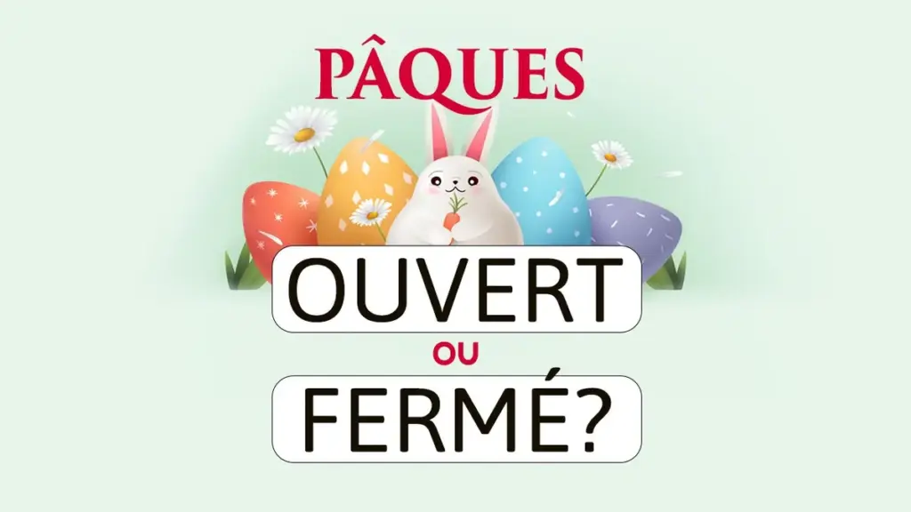 ouvert ou fermé dimanche de pâques — CA news